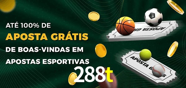 288t Ate 100% de Aposta Gratis